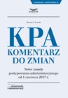 ebook KPA. Komentarz do zmian - Maciej J. Nowak