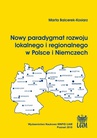 ebook Nowy paradygmat rozwoju lokalnego i regionalnego w Polsce i Niemczech - Marta Balcerek-Kosiarz
