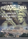 ebook Pseudohellenika czyli siedem esejów na siedem dni podróży po Grecji - Mariusz Byliński