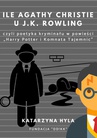 ebook Ile Agathy Christie u J.K. Rowling - Katarzyna Hyla