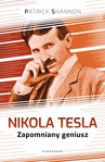 ebook Nikola Tesla. Zapomniany geniusz - Patrick Shannon
