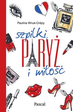 ebook Szpilki, Paryż i miłość
