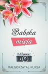 ebook Babska misja - Małgorzata J.Kursa