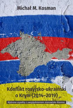 ebook Konflikt rosyjsko-ukraiński o Krym (2014-2019). Wybrane aspekty z uwzględnieniem stanowiska Niemiec