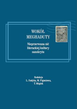 ebook Wokół Meghaduty. Nieprzerwana nić literackiej kultury sanskrytu