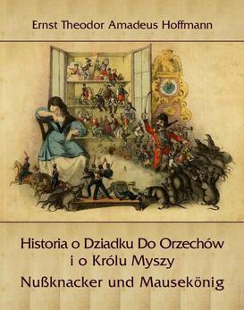 ebook Historia o Dziadku Do Orzechów i o Królu Myszy