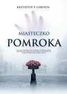 ebook Miasteczko Pomroka - Krzysztof Piotr Łabenda
