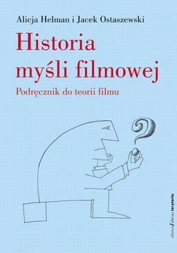 ebook Historia myśli filmowej. Podręcznik