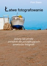 ebook Łatwe fotografowanie - Piotr Slaski