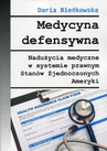 ebook Medycyna defensywna - Daria Bieńkowska