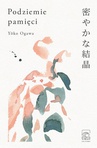 ebook Podziemie pamięci - Yoko Ogawa
