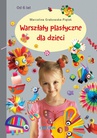 ebook Warsztaty plastyczne dla dzieci - Marcelina Grabowska-Piątek