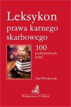 ebook Leksykon prawa karnego skarbowego. 100 podstawowych pojęć