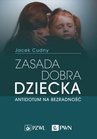 ebook Zasada dobra dziecka - Jacek Cudny