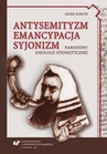 ebook Antysemityzm, emancypacja, syjonizm - Jacek Surzyn