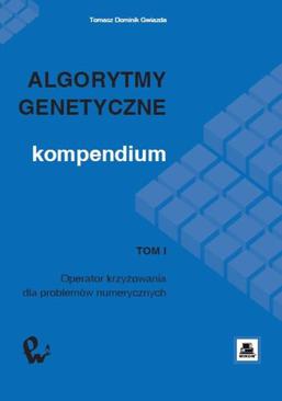 ebook Algorytmy genetyczne. Kompendium, t. 1