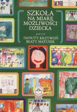 ebook Szkoła na miarę możliwości dziecka - Monika Kornaszewska-Polak: Komunikacja z uczniem trudnym
