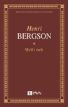 ebook Myśl i ruch - Henri Bergson
