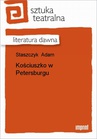 ebook Kościuszko W Petersburgu - Adam Staszczyk