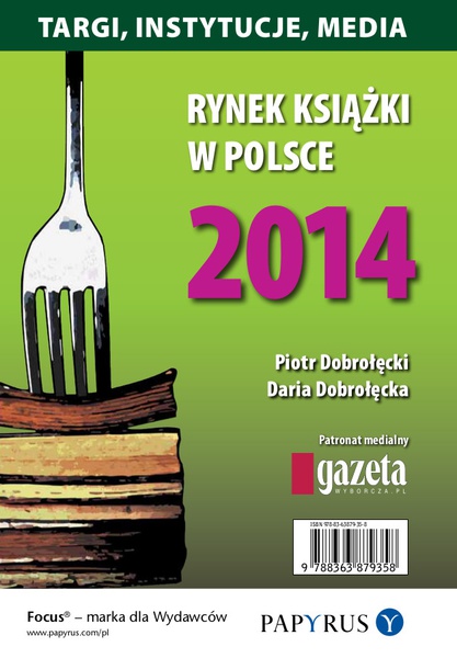 Okładka:Rynek książki w Polsce 2014. Targi, Instytucje, Media 