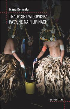 ebook Tradycje i widowiska pasyjne na Filipinach