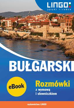 ebook Bułgarski. Rozmówki z wymową i słowniczkiem