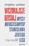ebook Wczorajsze dzisiaj "Myśli nieuczesanych" Stanisława Jerzego Leca - Zbigniew Woźniak