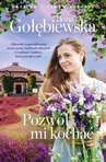 ebook Pozwól mi kochać - Ilona Gołębiewska