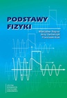 ebook Podstawy fizyki - Jerzy Garbarczyk,Franciszek Krok,Władysław Bogusz
