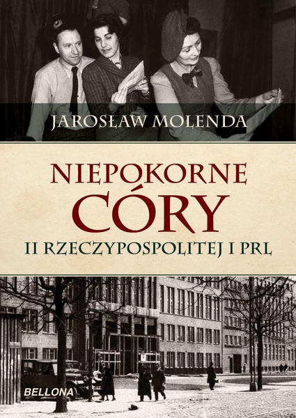 Okładka:Niepokorne córy II Rzeczypospolitej i PRL 