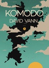 ebook Komodo - David Vann