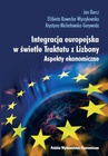 ebook Integracja europejska w świetle Traktatu z Lizbony - Jan Barcz,Elżbieta Kawecka-Wyrzykowska,Krystyna Michałowska-Gorywoda