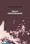 ebook Teksty niepoprawne. Literatura – polityka – religia - Krzysztof Obremski