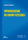 ebook Wprowadzenie do chemii fizycznej Tom 1 - Andrzej Stokłosa
