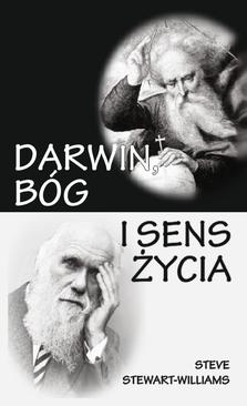 ebook Darwin, Bóg i sens życia. Dlaczego teoria ewolucji zmienia wszystko