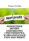ebook Nowoczesne metody zarządzania i przywództwa w organizacjach typu non-profit - Tomasz Trzciński