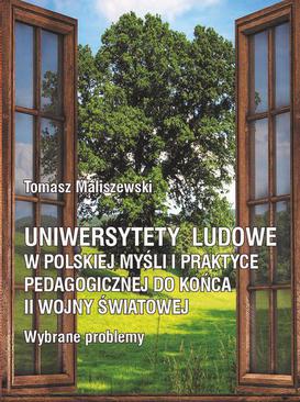 ebook Uniwersytety ludowe w polskiej myśli i praktyce pedagogicznej do końca II wojny światowej. Wybrane problemy