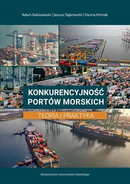 ebook Konkurencyjność portów morskich. Teoria i praktyka