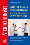 ebook Odbiór lokalu mieszkalnego w świetle umowy deweloperskiej - Edyta Targońska