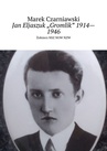 ebook Jan Eljaszuk „Gromlik” 1914—1946 - Marek Czarniawski