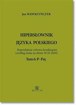 ebook Hipersłownik języka Polskiego Tom 6: P-Prę