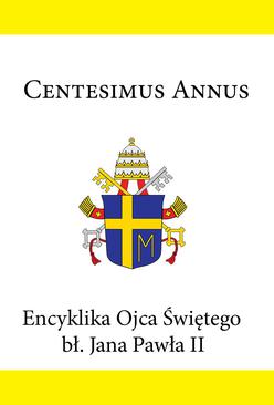ebook Encyklika Ojca Świętego bł. Jana Pawła II CENTESIMUS ANNUS