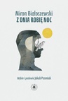 ebook Z dnia robię noc - Miron Białoszewski