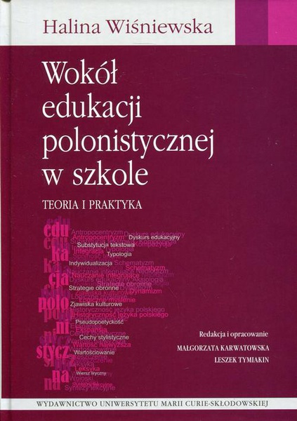 Okładka:Wokół edukacji polonistycznej w szkole 