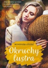 ebook Okruchy lustra - Agnieszka Pyzel