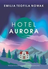 ebook Hotel Aurora - Emilia Teofila Nowak