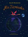 ebook Mia Ziemianka - Anna Krystyna Maciejowska