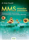 ebook MMS – mineralne panaceum. Skuteczny środek antywirusowy, przeciwgrzybiczy, wzmacniający odporność - Antje Oswald