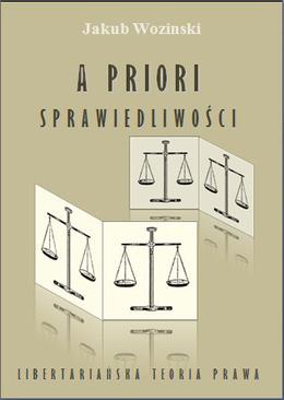ebook A priori sprawiedliwości. Libertariańska teoria prawa