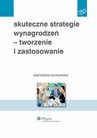 ebook Skuteczne strategie wynagrodzeń - tworzenie i zastosowanie - Stanisława Borkowska